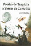 Poesias De Tragedia E Versos De Comedia