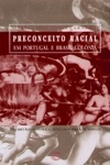 Preconceito Racial Em Portugal E Brasil Colonia