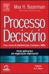 Processo Decisorio Para Cursos De Administracao Economia E Mbas
