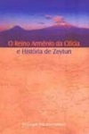 Reino Armenio Da Cilicia E Historia De Zeytun, O