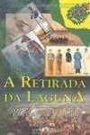 Retirada Da Laguna, A