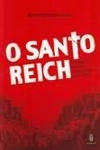Santo Reich, O