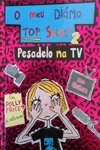 Meu Diario Top Secret, O Vol2 - Pesadelo Na Tv