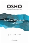 Destino Liberdade E Alma
