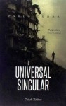 Universal Singular, O