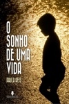 Sonho De Uma Vida, O