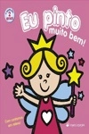 Eu Pinto Muito Bem Princesa