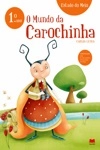 Mundo Da Carochinha, O 1 Ano - Estudo Do Meio