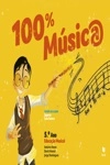 100% Musica 5 - Educacao Musical