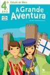 Grande Aventura, A 4 Ano - Estudo Do Meio