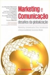 Desafios Da Globalizacao Vol1 - Marketing E Comunicacao