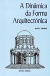 Dinamica Da Forma Arquitectonica, A