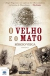 Velho E O Mato, O