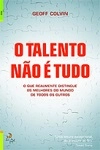 Talento Nao E Tudo, O