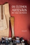 Ultimos Artesaos Do Vale Do Paiva, Os