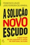 Solucao Novo Escudo, A