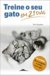 Treine O Seu Gato Em 21 Dias