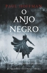Anjo Negro, O