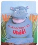 Hipopotamo Diz Uhaa, O