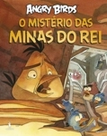 Angry Birds O Misterio Das Minas Do Rei