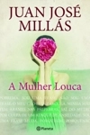 Mulher Louca, A