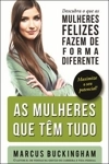 Mulheres Que Tem Tudo, As