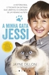 Minha Gata Jessi, A