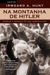 Montanha De Hitler, Na