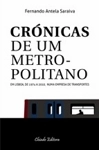Cronicas De Um Metropolitano