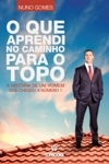 Que Aprendi No Caminho Para O Topo, O