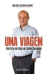 Viagem Historia De Vida De Daniel Sampaio, Uma