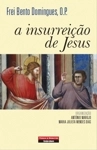 Insurreicao De Jesus, A