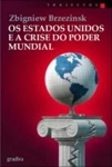 Estados Unidos E A Crise Do Poder Mundial, Os