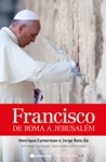 Francisco De Roma A Jerusalem