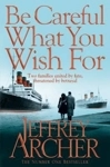 Be Careful What You Wish For (paperback)