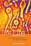 First Life Discovering The Connections Between Stars Cells And How Life Began (paperback Ago 2012)