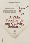 Vida Peculiar De Um Carteiro Solitario, A