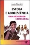 Escola E Adolescencia Uma Abordagem Sociologica