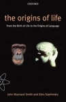 The Origins Of Life From The Birth Of Life To The Origin Of Language (paperback)