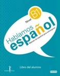 Hablamos Espanhol Nivel B1 - Libro Del Alumno (com Cd)