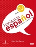 Hablamos Espanhol Nivel B2 - Libro Del Alumno (com Cd)