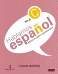 Hablamos Espanhol Nivel C - Libro De Ejercicios
