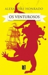 Venturosos, Os