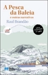 Pesca Da Baleia E Outras Narrativas, A