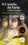 Castelo De Faria E Outras Narrativas, O