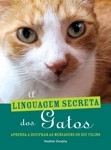 Linguagem Secreta Dos Gatos, A
