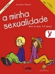 Minha Sexualidade Dos 9 Aos 13 Anos, A