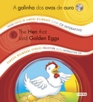 A Galinha Dos Ovos De Ouro / The Hen That Laid Golden Eggs