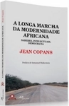 Longa Marcha Da Modernidade Africana, A