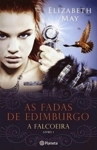 Falcoeira, A Vol1 - As Fadas De Edimburgo